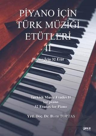 Piyano İçin Türk Müziği Etütleri 2