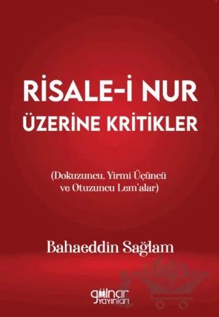 Risale-i Nur Üzerine Kritikler (Dokuzuncu, Yirmi Üçüncü ve Otuzuncu Lem’alar)