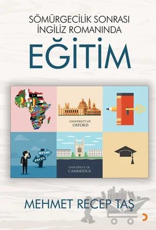 Sömürgecilik Sonrası İngiliz Romanında Eğitim