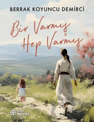 Bir Varmış Hep Varmış