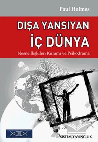 Dışa Yansıyan İç Dünya
