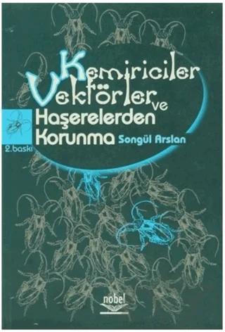 Kemiriciler Vektörler ve Haşerelerden Korunma