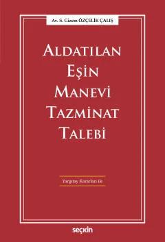 Aldatılan Eşin Manevi Tazminat Talebi Yargıtay Kararları ile
