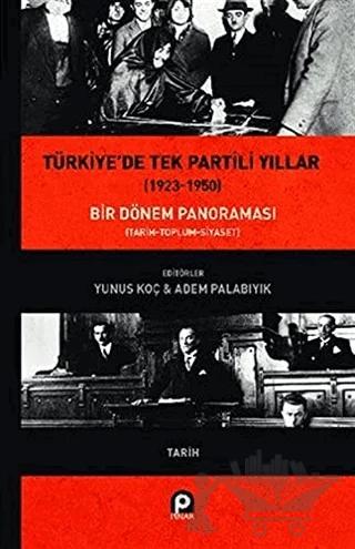 Türkiye'de Tek Partili Yıllar (1923-1950)
