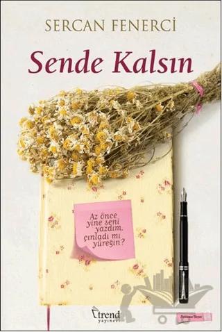 Sende Kalsın