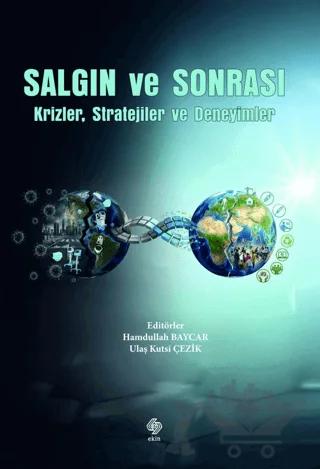 Salgın ve Sonrası Krizler, Stratejiler ve Deneyimler