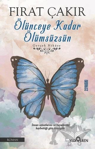 Ölünceye Kadar Ölümsüzsün