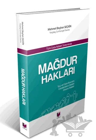 Türk Ceza Adalet Sisteminde Mağdur Hakları