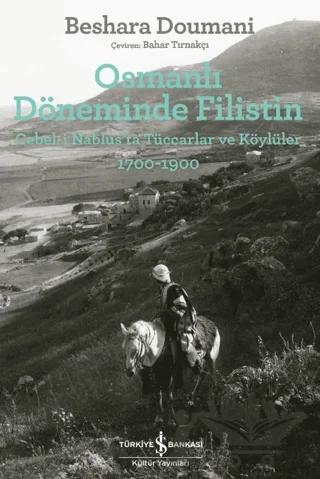 Osmanlı Döneminde Filistin
