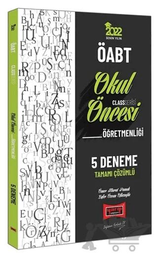 2022 ÖABT Class Okul Öncesi Öğretmenliği Tamamı Çözümlü 5 Deneme
