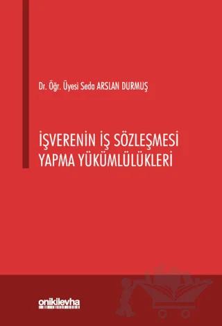 İşverenin İş Sözleşmesi Yapma Yükümlülükleri