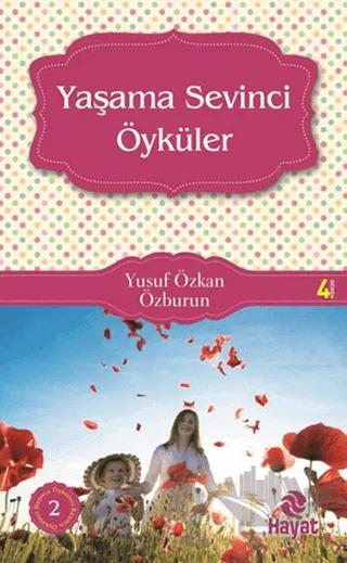 Yaşama Sevinci Öyküleri