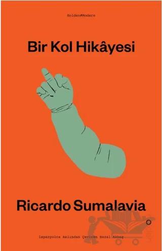 Bir Kol Hikayesi