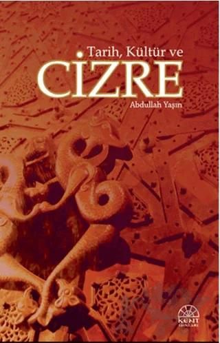 Tarih, Kültür ve Cizre