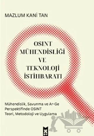 OSINT Mühendisliği ve Teknoloji İstihbaratı