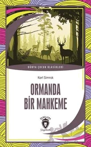 Ormanda Bir Mahkeme