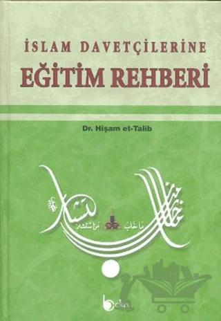 İslam Davetçilerine Eğitim Rehberi
