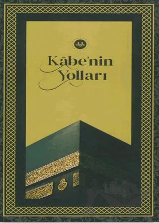Kabe’nin Yolları