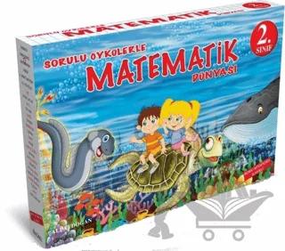 2. Sınıf Sorulu Öykülerle Matematik Dünyası