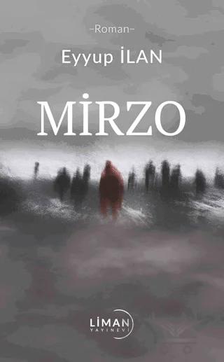 Mirzo – Eyyup İlan – Liman Yayınevi kitap kapağı