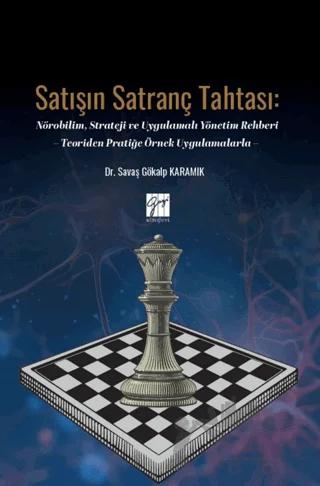 Satışın Satranç Tahtası: Nörobilim, Strateji ve Uygulamalı Yönetim Rehberi
