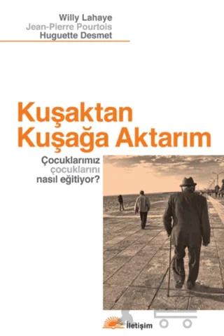 Kuşaktan Kuşağa Aktarım