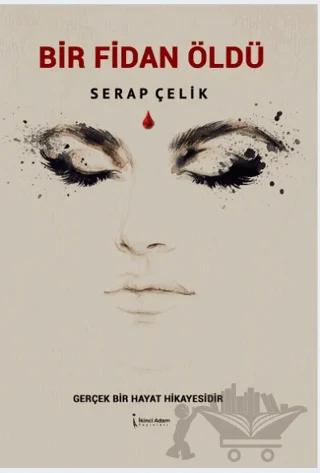 Bir Fidan Öldü