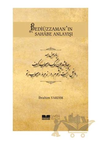 Bediüzzaman'ın Sahabe Anlayışı