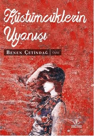 Küstümcüklerin Uyanışı