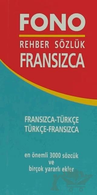 Fransızca / Türkçe – Türkçe / Fransızca Rehber Sözlük