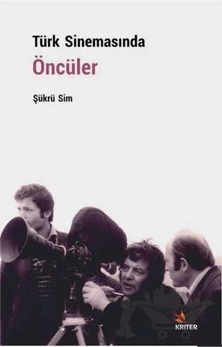 Türk Sinemasında Öncüler