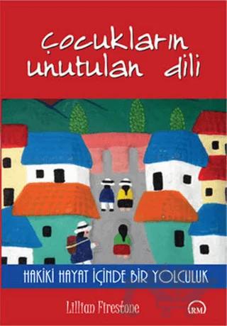 Çocukların Unutulan Dili