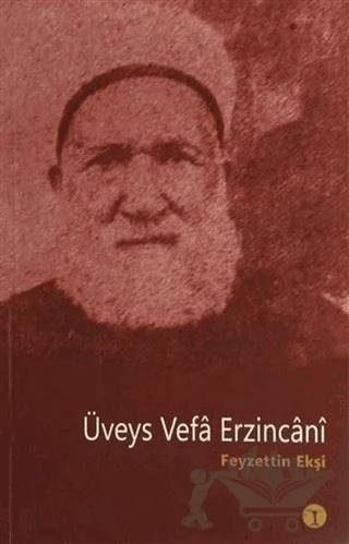 Üveys Vefa Erzincanı