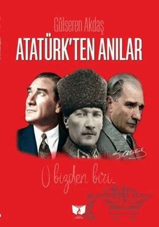Atatürk'ten Anılar