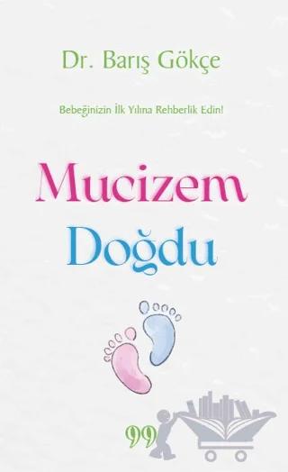 Mucizem Doğdu