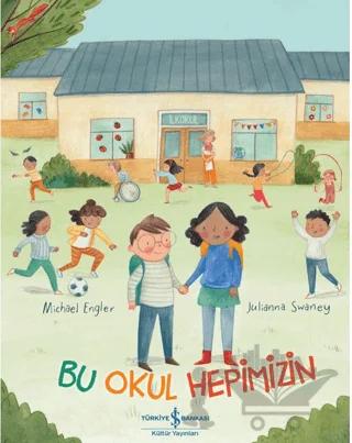 Bu Okul Hepimizin