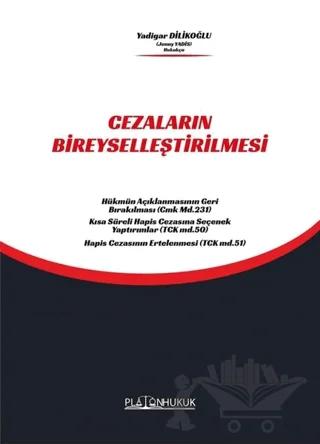 Cezaların Bireyselleştirilmesi