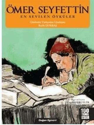 Ömer Seyfettin En Sevilen Öyküler