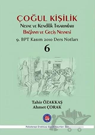Çoğul Kişilik Nesne ve Kendilik Tasarımları Bağlantı ve Geçiş Nesnesi