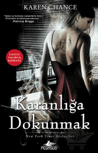 Karanlığa Dokunmak - Cassie Palmer Serisi 1. Kitap