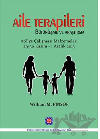 Aile Terapileri Bütünleşme ve Araştırma