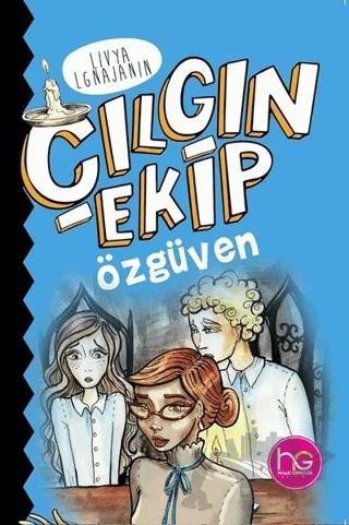 Çılgın Ekip - Özgüven