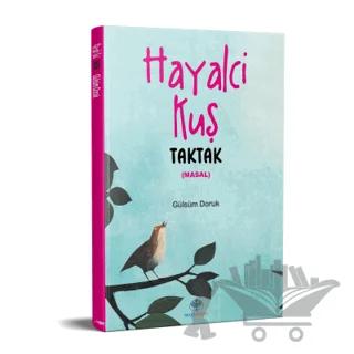 Hayalci Kuş Taktak