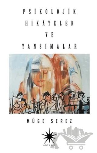Psikolojik Hikayeler Ve Yansımalar