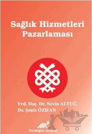 Sağlık Hizmetleri Pazarlaması