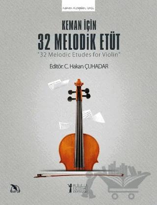 Keman için 32 Melodik Etüt
