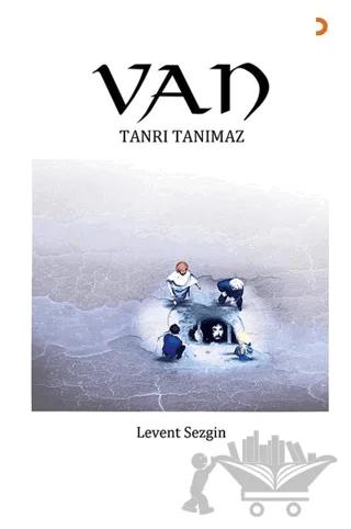 Van Tanrı Tanımaz