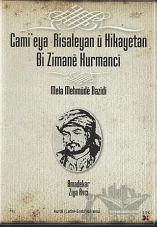Cami'eya Risaleyan u Hikayetan Bi Zimane Kurmanci