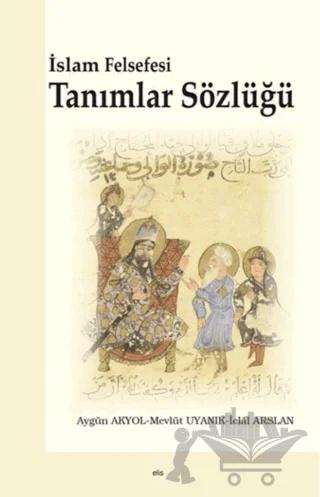 İslam Felsefesi Tanımlar Sözlüğü
