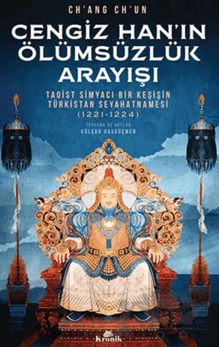 Cengiz Han’ın Ölümsüzlük Arayışı
